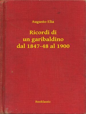 cover image of Ricordi di un garibaldino dal 1847-48 al 1900